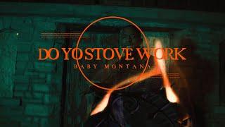 BABY MONTANA - DO YO STOVE WORK (OFFICIAL MUSIC VIDEO) shot by @SHOTBYLEWWUTITDEW SONY A6600 MUSIC VIDEO