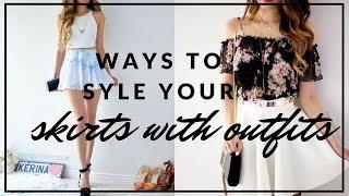 5 WAYS TO STYLE YOUR OUTFITS WITH SKIRT