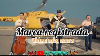 MARCA REGISTRADA mix de corridos nuevos /video mix