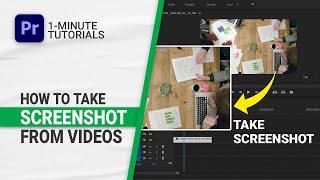 How to Take Screenshot From Videos in Adobe Premiere Pro