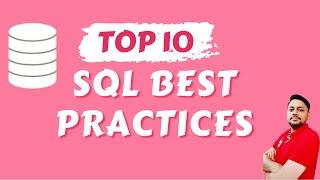 TOP 10 SQL Best Practices