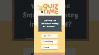 Smallest Country️#quizquestions #generalknowledge #dailyquiz #viral #gkshorts