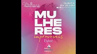 Mulheres improváveis: Ester