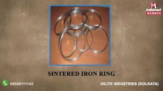 Powder Metallurgy and Allied Products By Oilite Industries, Kolkata