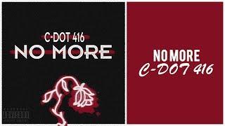 No More | C-DOT 416