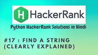 #17 Hackerrank : Find a String | Python HackerRank Solutions in Hindi | #python #hackerrank