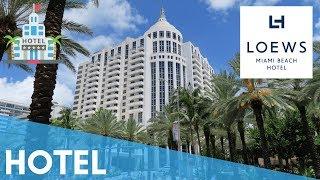 LOEWS MIAMI BEACH HOTEL TOUR AND REVIEW