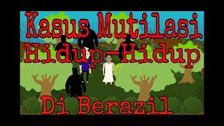 Video Viral Mutilasi Hidup Hidup dan Sadar Sampai Meninggal di brasil | Cerita Sebenarnya illustrasi