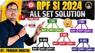 RRB RPF SI 2024 ALL SET SOLUTION | RPF SI 2024 ANSWER KEY SOLUTION | RAILWAY MATHS PRAKASH SIR