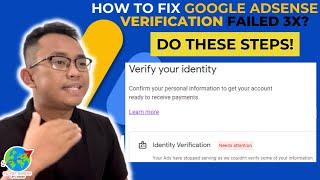 How to Solve GOOGLE ADSENSE IDENTITY VERIFICATION FAILED? Follow These Steps! #googleadsense