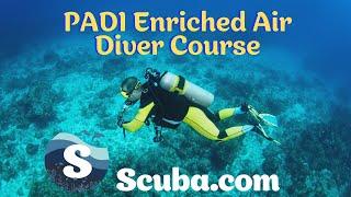 PADI Enriched Air (Nitrox) Diver Course