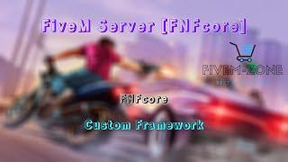 Best FiveM Server Custom Framework [ FNFcore ] #gta5 #FiveM Zone