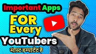 Important Apps For Every '' YouTubers'' | Important Apps For YouTubers | Apps For YouTube Creators