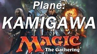Magic the Gathering Legends, Lands, Planes, and Planeswalkers: KAMIGAWA