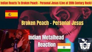 Broken Peach - Personal Jesus (Live at 20th Century Rock) Reaction | Indian Metalhead Reacts