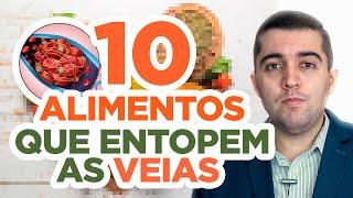 10 alimentos que mais ENTOPEM as veias no mundo: as verdades por trás da má circulação e trombose