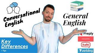 Conversational English vs. General English