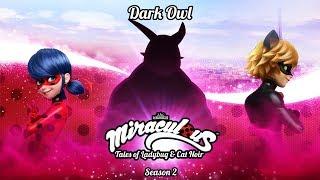 MIRACULOUS |  DARK OWL - OFFICIAL TRAILER  | Tales of Ladybug and Cat Noir