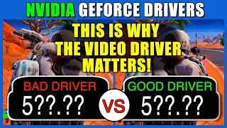 This is why the NVIDIA video driver version is important | Best drivers for Fortnite 2024