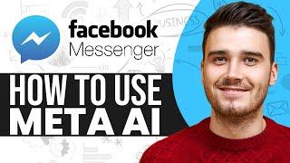 How To Use Meta AI On Facebook Messenger (2025)