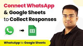 Connect WhatsApp and Google Sheets to Collect Responses