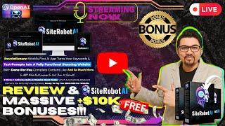 SiteRobot AI Review[LIVE] Build Your Website Agency Business on AutopilotFREE 10K Bonuses