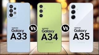 Samsung Galaxy A33 5G Vs Samsung Galaxy A34 5G Vs Samsung Galaxy A35 5G