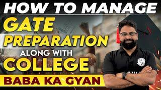 How To Manage GATE Preparation Along With COLLEGE