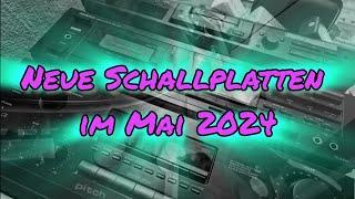 #77 Schallplatten News. Neuzugänge im Mai 2024. #germanvinylcommunity #gvc #vinylcommunity