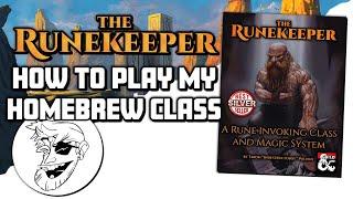 How to Play my Runekeeper Class in D&D 5e