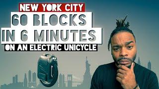 Electric Unicycle: 60 city blocks in 6 minutes (Electric Vehicle)