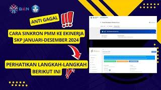 CARA SINKRON EKINERJA DENGAN PMM TAHUN 2024 - CARA SINKRON PMM KE EKINERJA SKP JANUARI DESEMBER 2024