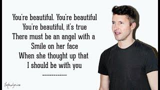 You're Beautiful - James Blunt (Lyrics) 