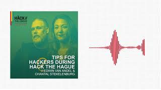 Hâck The Hague podcast: Tips for hackers during Hâck The Hague - Zerocopter