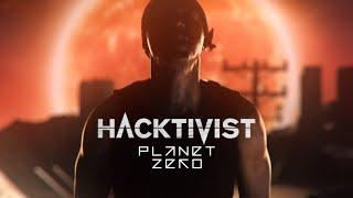 Hacktivist - PLANET ZERO - (Official Video)