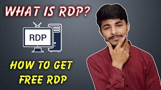 What is RDP | How to Create Free  RDP | Free RDP Windows 2021 | How to get free RDP