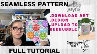 Download art, create a seamless pattern in Inkscape, upload to Redbubble. ONE VIDEO