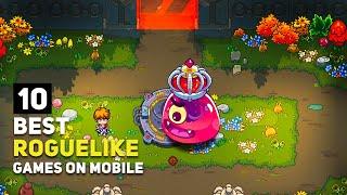 Top 10 Best Roguelikes Games Android / iOS That You Might Not Know About | 2024 Edition