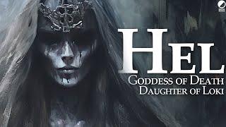 Hel, Goddess of Death, Daughter of Loki: Understanding the Dark Goddess (Norse Mythology Explained)