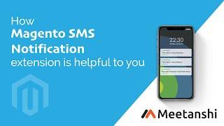 Magento SMS Notification by Meetanshi