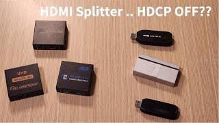 Demystified for HDCP, HDMI Splitter & capture card relationship