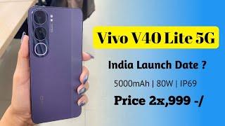 Vivo V40 Lite 5G India Launch Date ? Price 2x,999 | Vivo V40 Lite 5G Full Specifications #NiteshTech