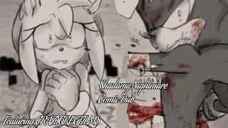 Nightmare - ShadAmy Comic Dub | Featuring CRAZYGREGFILMS