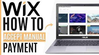 How to Accept Manual Payments to Wix Website (Full Guide)