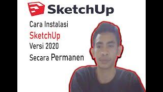 Cara Instal SketchUp Versi 2020