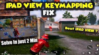 IPAD VIEW KEYMAPPING ISSUE FIX IN JUST 2 MINUTE | ALL RESOLUTION KEYMAPPING FIX |