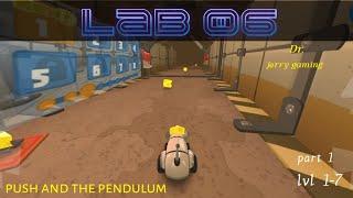 Mousebot|| push and the pendulum || Lab 06 (1-7)|| walkthrough | dr jerry gaming