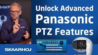 Unlock Advanced Panasonic PTZ Features with SKAARHOJ PTZ Extreme!