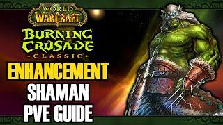 WoW Classic: Burning Crusade Enhancement Shaman PvE Guide (Talents, Gems, Rotation, Enchants) | TBC