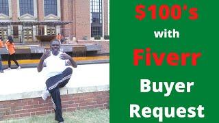 How to Convert Buyers Requests to Money on Fiverr